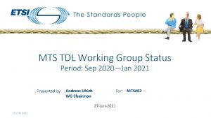 MTS TDL Working Group Status Period Sep 2020Jan