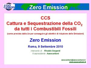 Zero Emission CCS Cattura e Sequestrazione della CO