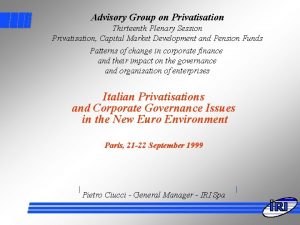 Advisory Group on Privatisation Thirteenth Plenary Session Privatisation