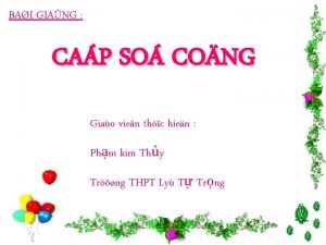 BAI GIANG CAP SO CONG Giao vien thc