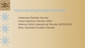 Neurodevelopmental Disorders Intellectual Disability Disorder Autism Spectrum Disorder