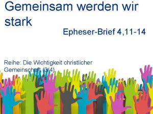 Gemeinsam werden wir stark EpheserBrief 4 11 14