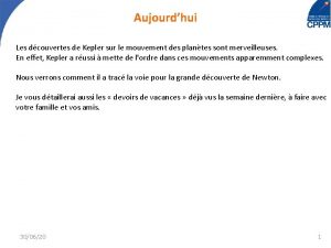 Aujourdhui Les dcouvertes de Kepler sur le mouvement