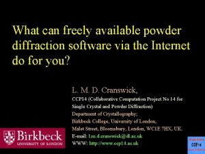 What can freely available powder diffraction software via