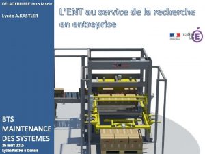 DELADERRIERE Jean Marie Lyce A KASTLER BTS MAINTENANCE