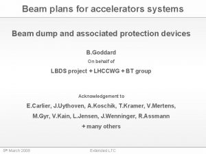 Beam plans for accelerators systems Beam dump and