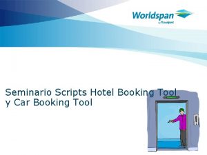 Seminario Scripts Hotel Booking Tool y Car Booking