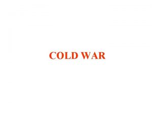 COLD WAR 1943 at Casablanca it was determined