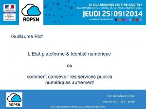 Guillaume Blot LEtat plateforme Identit numrique ou comment