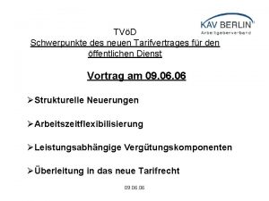 TVD Schwerpunkte des neuen Tarifvertrages fr den ffentlichen