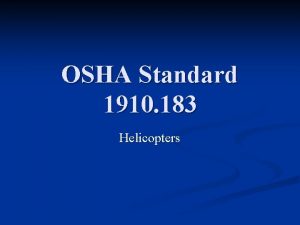 OSHA Standard 1910 183 Helicopters Helicopter Transport n