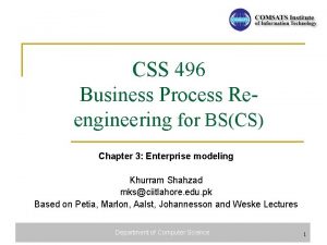 CSS 496 Business Process Reengineering for BSCS Chapter