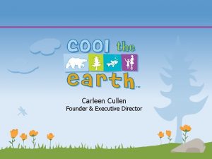 test Carleen Cullen Founder Executive Director Climate Education