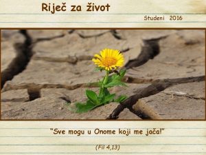 Rije za ivot Studeni 2016 Sve mogu u