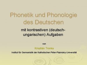 Phonetik und Phonologie des Deutschen mit kontrastiven deutschungarischen