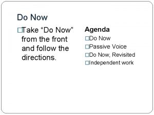 Do Now Take Do Now Agenda from the