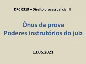 DPC 0319 Direito processual civil II nus da