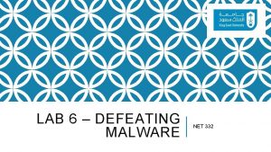 LAB 6 DEFEATING MALWARE NET 332 COVERAGE Manual