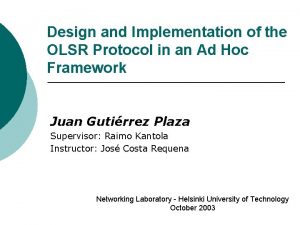 Design and Implementation of the OLSR Protocol in