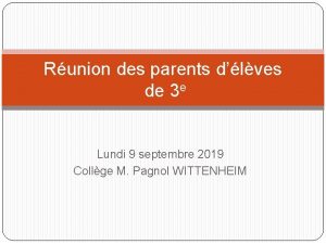 Runion des parents dlves de 3 e Lundi