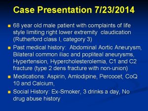 Case Presentation 7232014 n n 68 year old