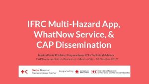 IFRC MultiHazard App What Now Service CAP Dissemination