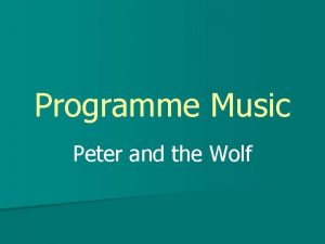 Programme Music Peter and the Wolf Starter Dynamics