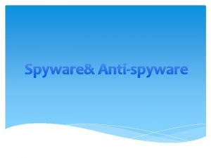 Spyware Antispyware Member 1 Kittisak Phongsuarintr M 25