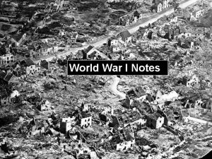 World War I Notes Causes of WWI MANIA