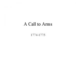 A Call to Arms 1774 1775 First Continental