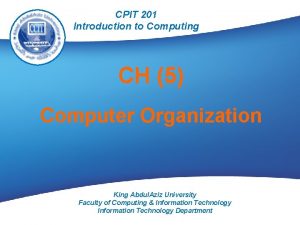 CPIT 201 Introduction to Computing CH 5 Computer