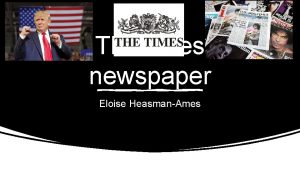 The times newspaper Eloise HeasmanAmes Section a media