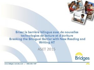 Briser la barrire bilingue avec de nouvelles technologies