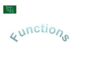 Functions KUS objectives BAT understand definition of a