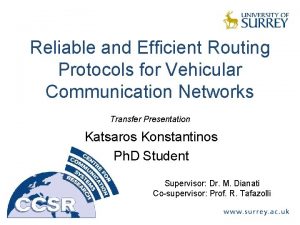 Reliable and Efficient Routing Protocols for Vehicular Communication