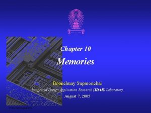 Chapter 10 Memories Boonchuay Supmonchai Integrated Design Application