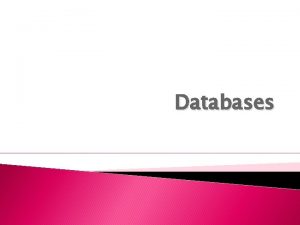 Databases Questionnaire Please could you complete the questionnaire