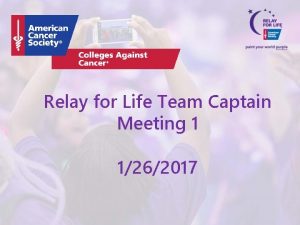 Relay for Life Team Captain Meeting 1 1262017