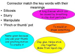 Connector match the key words with their meanings