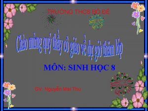 TRNG THCS B MN SINH HC 8 GV