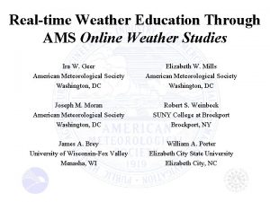 Realtime Weather Education Through AMS Online Weather Studies