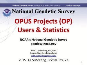 National Geodetic Survey OPUS Projects OP Users Statistics