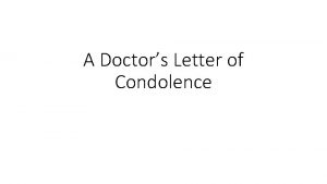 A Doctors Letter of Condolence Bedell SE Cadenhead