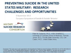 PREVENTING SUICIDE IN THE UNITED STATES MILITARY RESEARCH