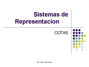 Sistemas de Representacion COTAS UTN FRH Catedra Polidoro