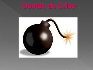 Gesto de Crise O que crise Uma crise