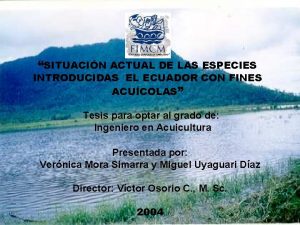 SITUACIN ACTUAL DE LAS ESPECIES INTRODUCIDAS EL ECUADOR