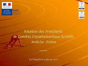 Runion des Prsidents de Comits Dpartementaux Sportifs Ardche