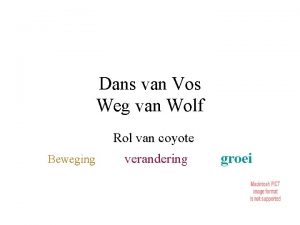 Dans van Vos Weg van Wolf Rol van