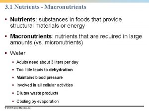 3 1 Nutrients Macronutrients Nutrients substances in foods